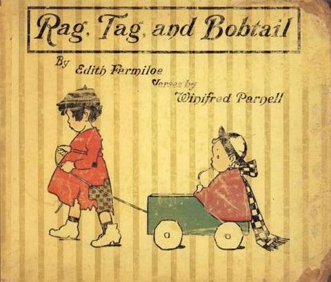 Rag, Tag and Bobtail