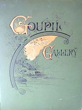 The Goupil Gallery of Photogravures from Great Modern Painters