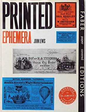 Printed ephemera: the changing use of type and letter forms in English and American printing 